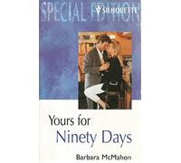 Yours for Ninety Days (Special Edition)