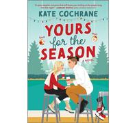Yours for the Season : A Spicy Sapphic Holiday Romance