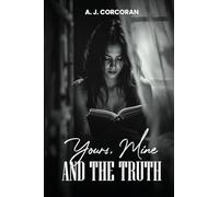 Yours, Mine And The Truth