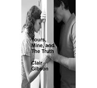 Yours, Mine and the Truth