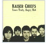 Yours Truly Angry Mob - Chiefs Kaiser Compact Disc