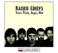 YOURS TRULY, ANGRY MOB (PL)