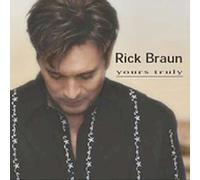 Rick Braun - Yours Truly