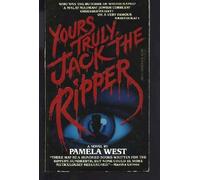 Yours Truly, Jack the Ripper