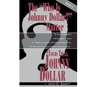 Yours Truly, Johnny Dollar Vol. 2