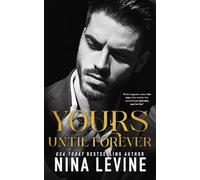 Yours Until Forever: 4 (Only Yours)