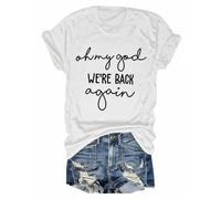 YourTops Oh My God We're Back Again Women Graphic T-Shirt, White, Large