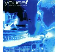 Yousef: Sun After Dark by Various Artists (2001-07-10)