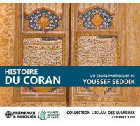 Youssef Seddik - Histoire Du Coran - Collection L'islam Des Lumières: Un Cours Particulier De Youssef Seddik