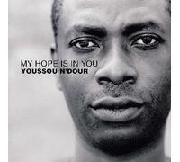 Youssou N'dour - My Hope Is in You