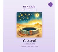 Youssouf: Le prophète des songes (Les Prophètes - NEA KIDZ)