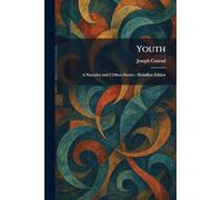 Youth: A Narrative and 2 Others Stories - Medallion Edition
