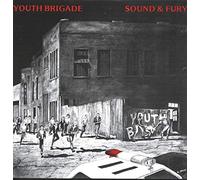 Youth Brigade - Sound & Fury