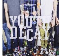 Youth Decay - Party's Over
