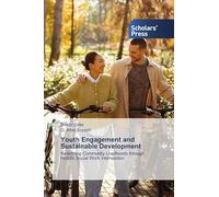 Youth Engagement and Sustainable Development: Redefining Community Livelihoods through Holistic Social Work Intervention