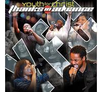 Youth for Christ - Thanks in Advance