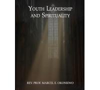 Youth Growth And Spirituality: Getting the Young Out of Spiritual Comatose