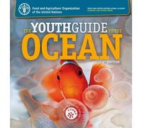 Youth Guide to the Ocean (Learning and action series)