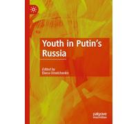 Youth in Putin's Russia