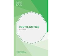 Youth Justice (Focus on Social Work Law)