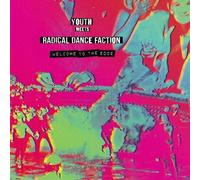 Youth meets Radical Dance Faction : Welcome to the Edge CD (2023) NEW