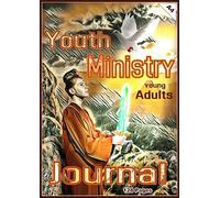 Youth Ministry young Adults - Journal A4: 128 ruled pages, Notebook A4, book related interior design, for young pastors, for church leadership, prayer ... notes, christian gift, christian school book