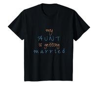 Youth My Aunt Is Getting Married - Funny Wedding Gift T-Shirt