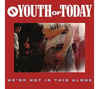 Youth of Today - We're Not in This Alone [VINYL]