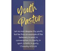 Youth Pastor Journal: Blank Lined Book for Youth Pastor with Popular Verse | 6x9" | 100 pages