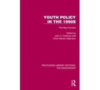 Youth Policy in the 1990s : The Way Forward