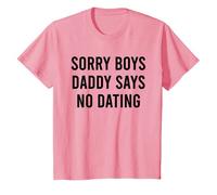 Youth Sorry Boys Daddy Says No Dating T-Shirt