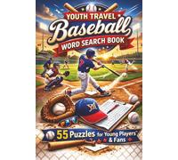 Youth Travel Baseball Word Search Book: 55 Fun Word Search Puzzles With Baseball Terms, Rules, Drills, Plays and More | 6 X 9 inches, 110 pages | ... Gifts for Players, Sideline Siblings and Fans
