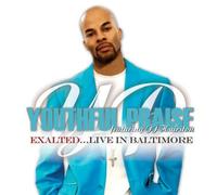 Youthful Praise - Exalted: Live in Baltimore