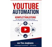YouTube Automation Komplettanleitung (YouTube Automation Masterclass)