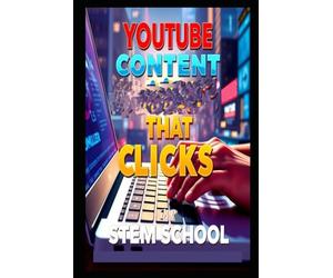 YouTube Content That Clicks: Master Planning, Filming & Editing for Pro-Level Videos