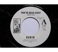 You've Been Away - Rubin 7" 45