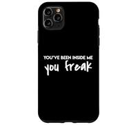 You've Been Inside Me You Freak Island Love Funny Quote Iris Case for iPhone 11 Pro Max