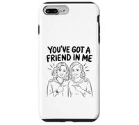 You've Got A Friend In Me, Friendship Loyalty Case for iPhone 7 Plus/8 Plus
