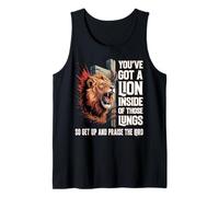You've Got a Lion Inside of Those Lungs So Praise The Lord Tank Top