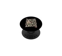 You've Got All The Right Angles Funny Math PopSockets Adhesive PopGrip