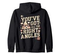 You've Got All The Right Angles Funny Math Zip Hoodie