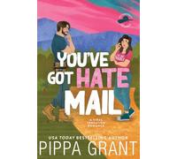 You've Got Hate Mail: A Viral Sensation Romance