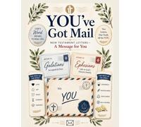 You've Got Mail: New Testament Letters-A Message for You