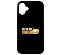 You've Got Mailed Funny Mail Carrier A Postal Service Worker Case for iPhone 16 Plus