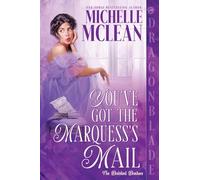 You've Got the Marquess's Mail: A Regency Historical Romantic Comedy (2)