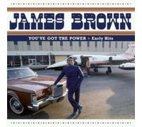 James Brown - You've Got The Power - Early Hits
