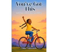 You've Got This: 20 Stories About Believing in Yourself