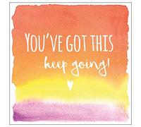 You've got this...keep going! - Quality Textured Blank Greetings Card