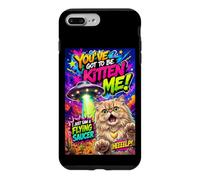 You've Got To Be Kitten Me, Funny UFO Cat Graphic Case for iPhone 7 Plus/8 Plus