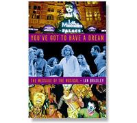 You've Got to Have a Dream: The Message of the Musical